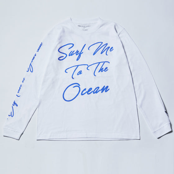 Surf me to the ocean-LONGSLEEVE-TEE_WHITE