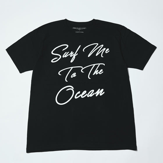 Surf me to the ocean-TEE_BLACK